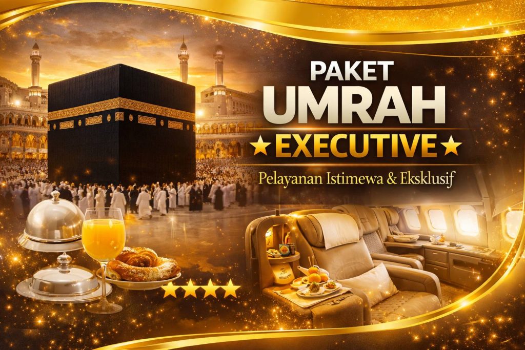 Paket Umrah Executive - Paket Umrah & Haji Terpercaya Denatour
