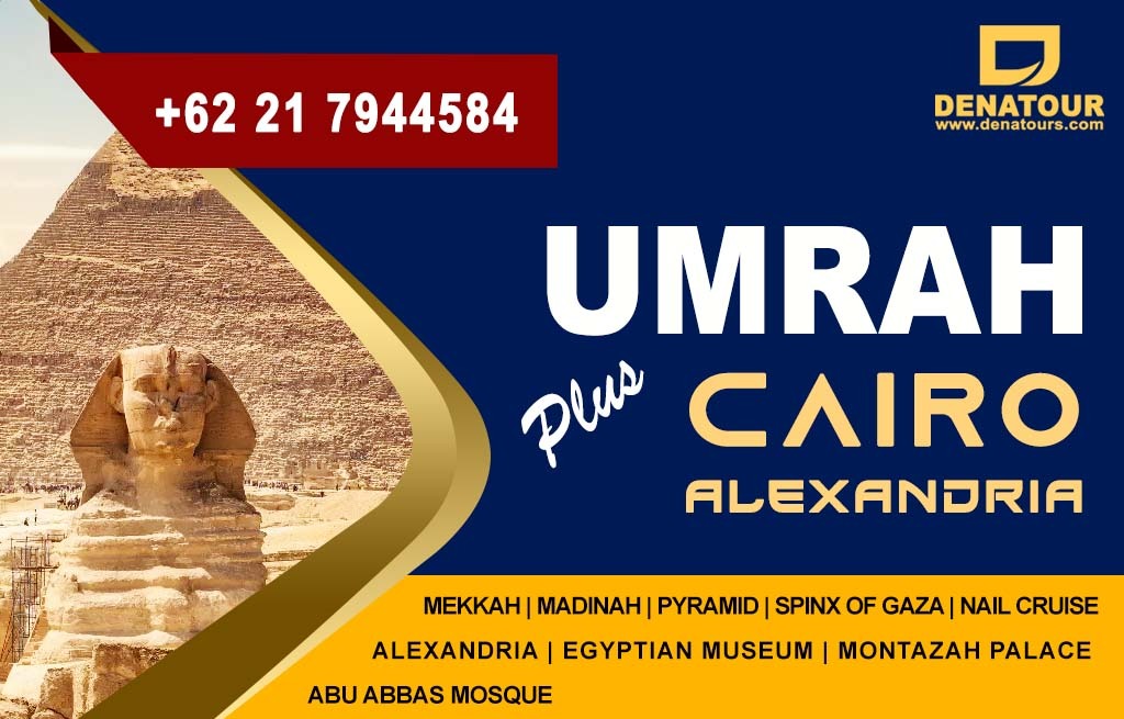 Umrah Plus Cairo - Alexandria 2026 - Paket Umrah & Haji Terpercaya Denatour