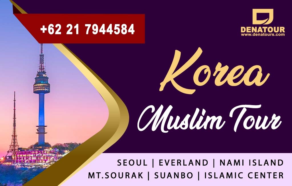 Korea Wonderland Muslim Tour - Paket Umrah & Haji Terpercaya Denatour