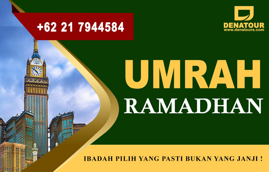 Paket Umrah Ramadhan 2026 - Paket Umrah & Haji Terpercaya Denatour