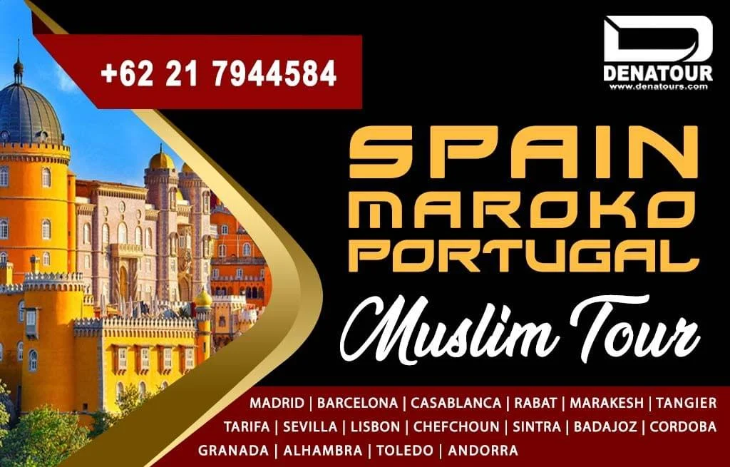 Spain Maroko Portugal Muslim Tour - Paket Umrah & Haji Terpercaya Denatour