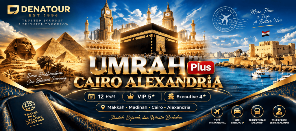 UMRAH PLUS CAIRO ALEXANDRIA - Paket Umrah & Haji Terpercaya Denatour