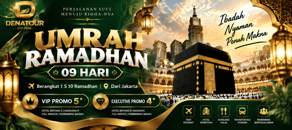 UMRAH RAMADHAN VIP - Paket Umrah & Haji Terpercaya Denatour