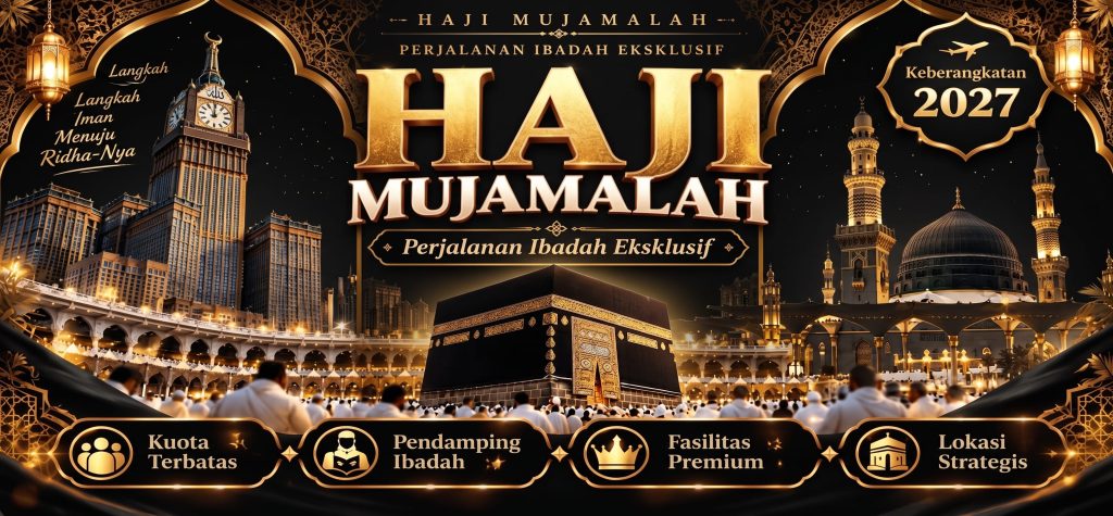 HAJI MUJAMALAH / FURODAH VIP (TANPA ANTRI) - Paket Umrah & Haji Terpercaya Denatour